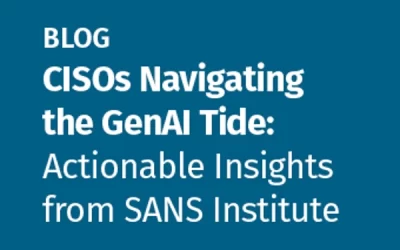 CISOs Navigating the GenAI Tide: Actionable Insights from SANS Institute