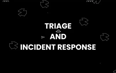 The Importance of Triage in Incident Response