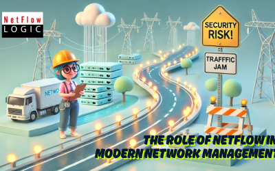 The Role of NetFlow in Modern Network Management