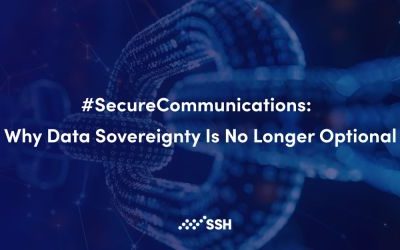 #SecureCommunications: Why Data Sovereignty Is No Longer Optional