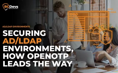 Securing AD/LDAP Environments: How OpenOTP Leads the Way